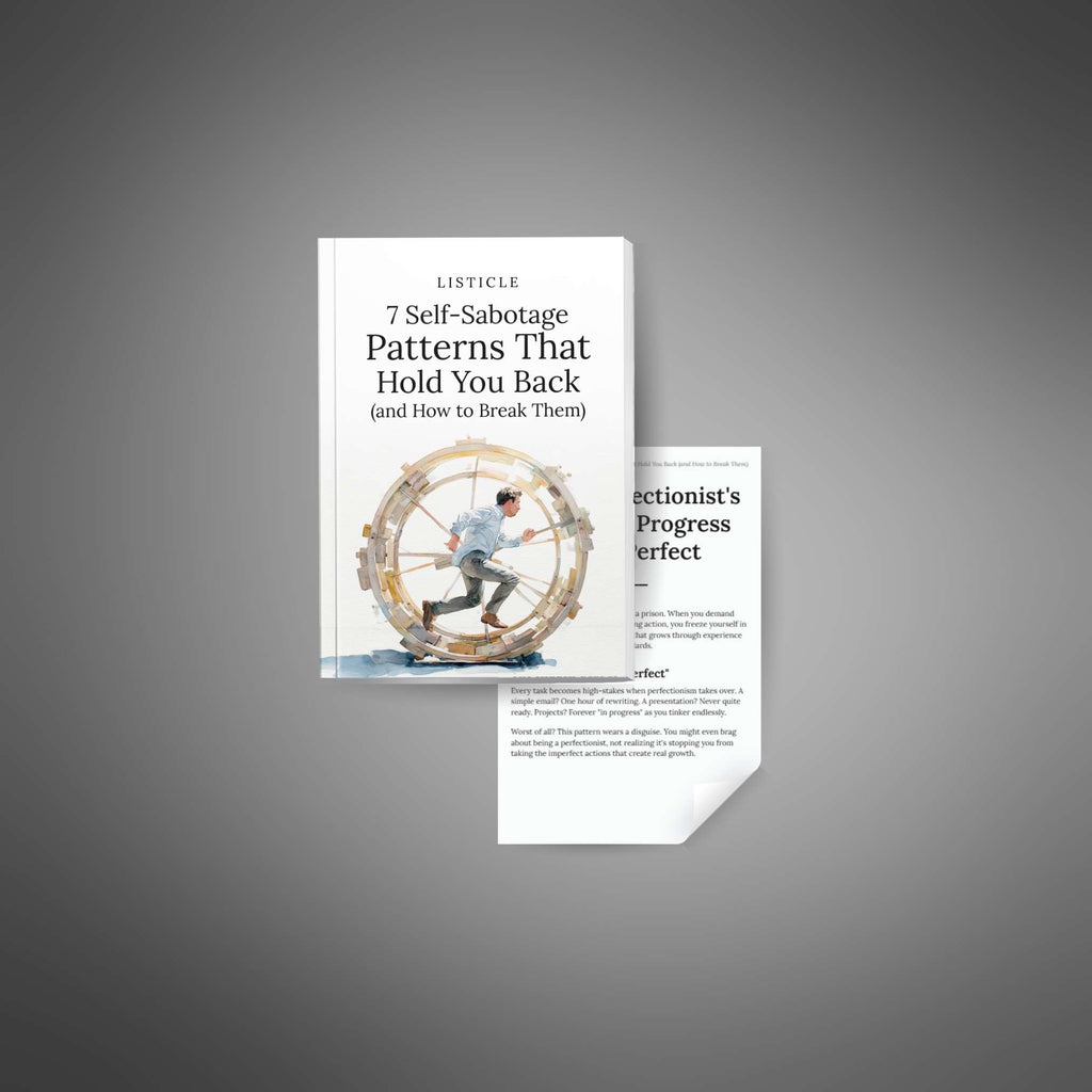 7 Self-Sabotage Patterns That Hold You Back